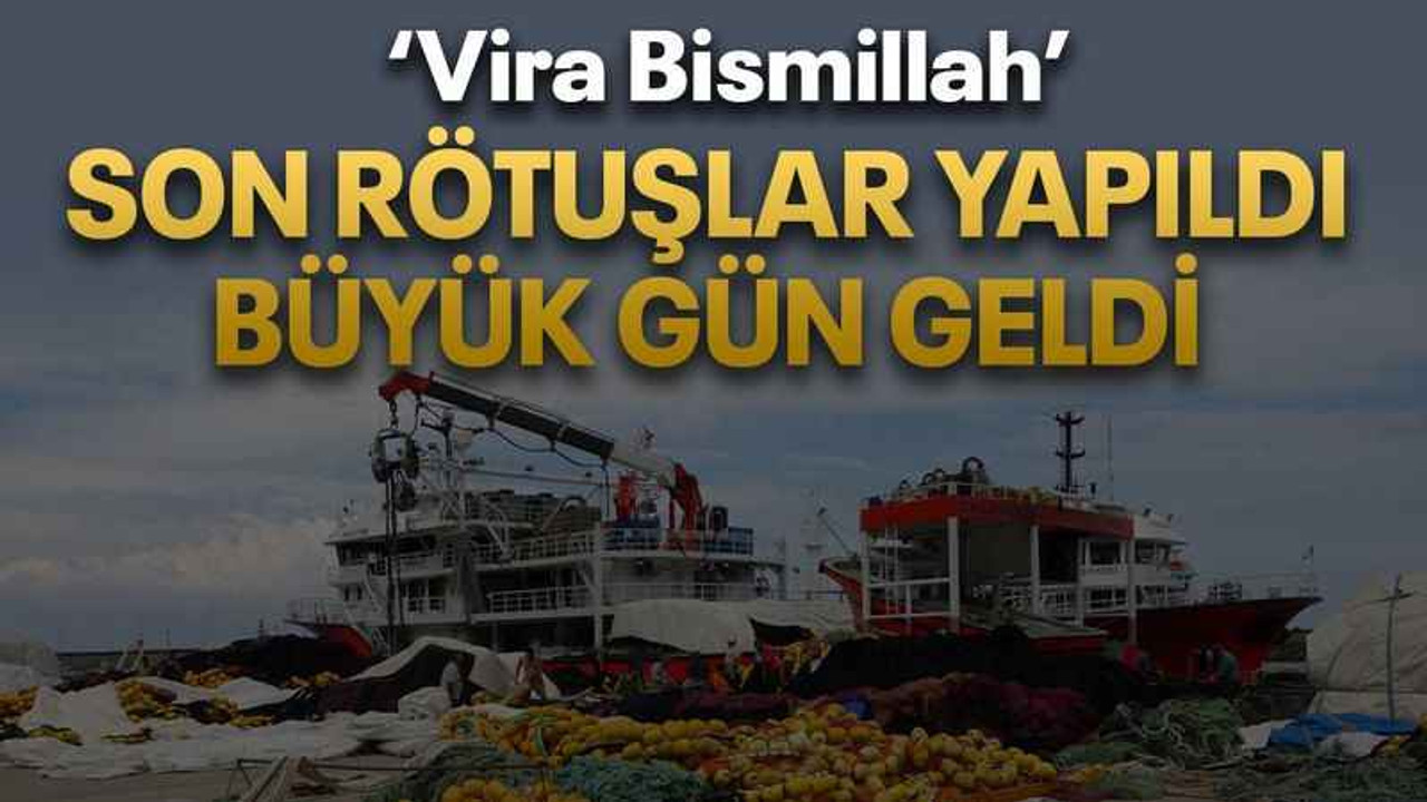 Son rötuşlar yapıldı büyük gün geldi
